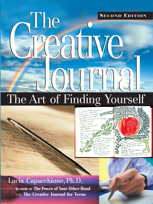 Title details for The Creative Journal by Lucia Capacchione - Available